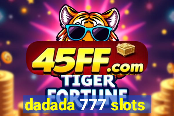 dadada 777 slots